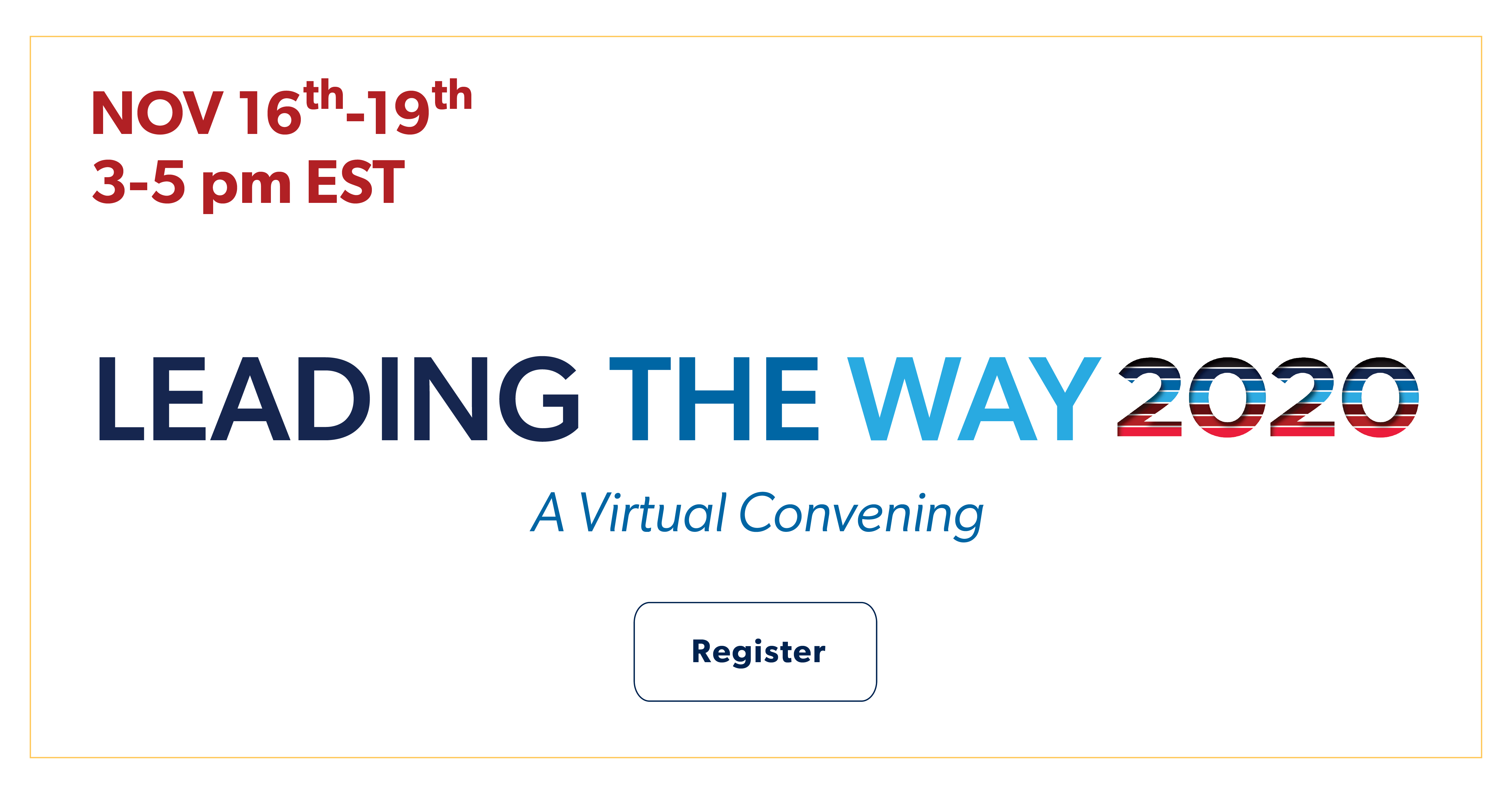 Registration for Leading the Way 2020 is now open