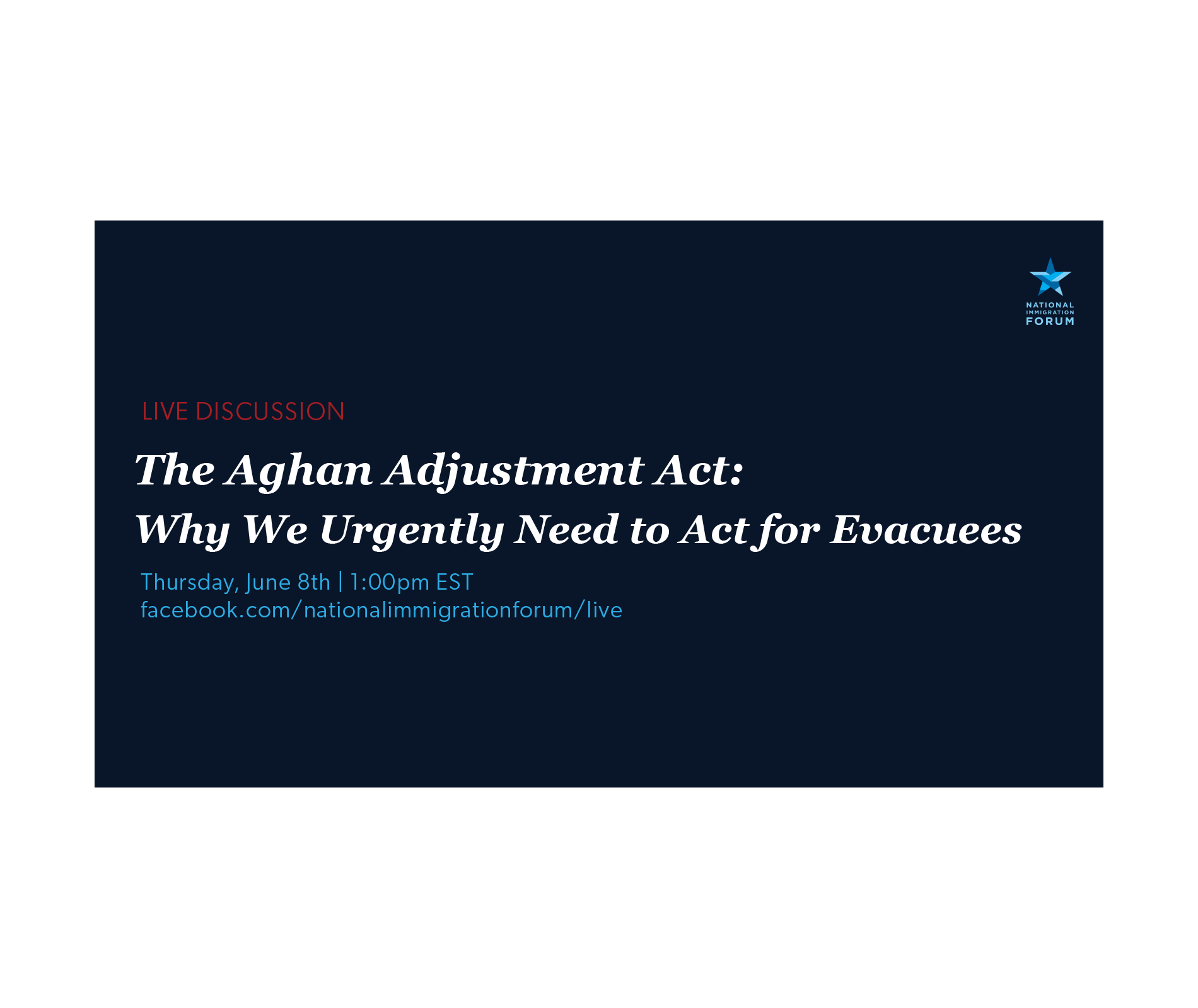 Join us for a special conversation on the Afghan Adjustment on Thursday, June 8th at 1pm ET. Bookmark this link.